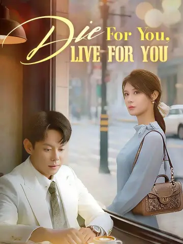 Die For You, Live For You poster