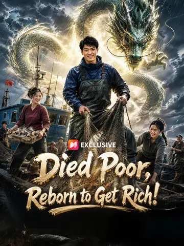 Died Poor, Reborn to Get Rich!