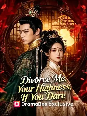 Divorce Me, Your Highness, If You Dare poster