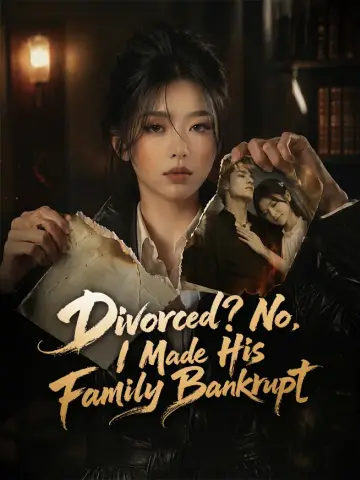 Divorced? No, I Made His Family Bankrupt