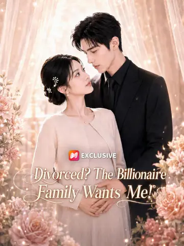 Divorced? The Billionaire Family Wants Me!