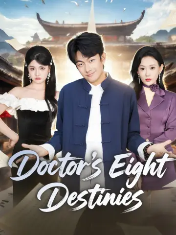Doctor’s Eight Destinies