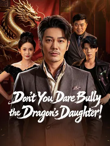 Don't You Dare Bully the Dragon's Daughter! poster