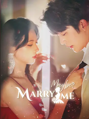 Marry Me, Maybe?