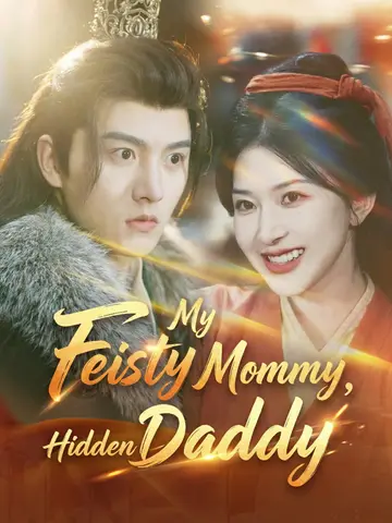 My Feisty Mommy, Hidden Daddy
