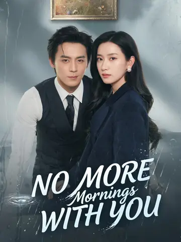 No More Mornings with You