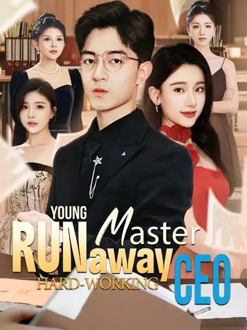 Runaway Young Master, Hard-Working CEO