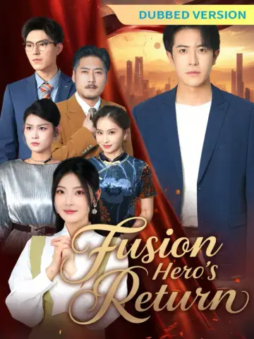 [Dubbed Version] Fusion Hero’s Return poster