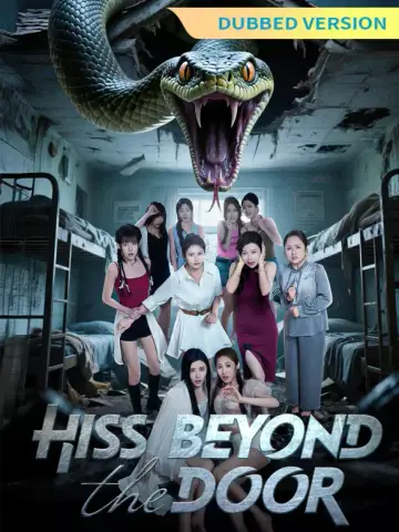 [Dubbed Version]Hiss Beyond the Door poster
