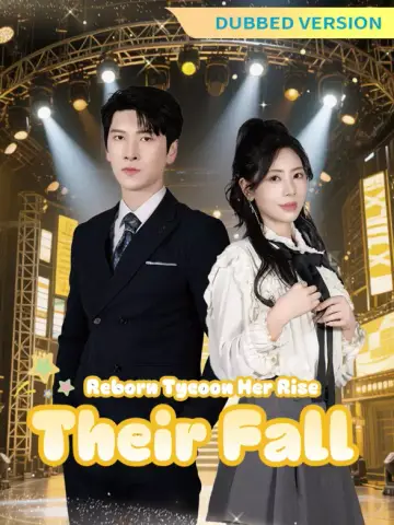 [Dubbed Version] Reborn Tycoon: Her Rise, Their Fall poster