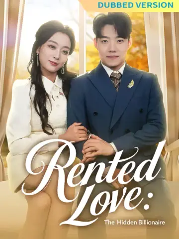 [Dubbed Version] Rented Love: The Hidden Billionaire poster