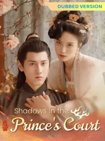 [Dubbed Version] Shadows in the Prince's Court poster