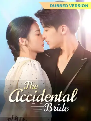 [Dubbed Version]The Accidental Bride poster
