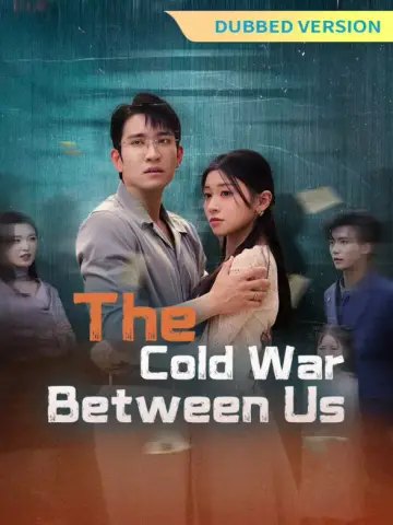 [Dubbed Version] The Cold War Between Us poster