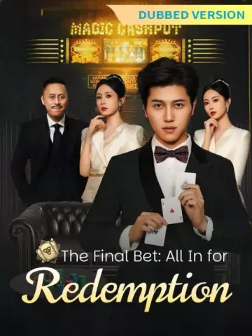 [Dubbed Version] The Final Bet: All In for Redemption poster