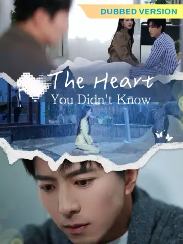 [Dubbed Version]The Heart You Didn't Know poster