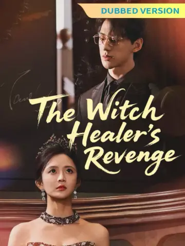 [Dubbed Version]The Witch Healer’s Revenge poster