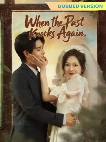 [Dubbed Version]When the Past Knocks Again poster