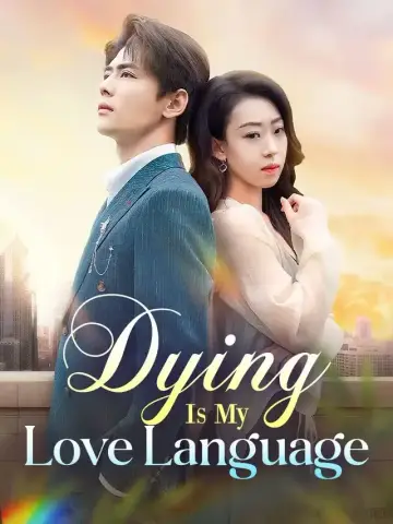Dying Is My Love Language poster