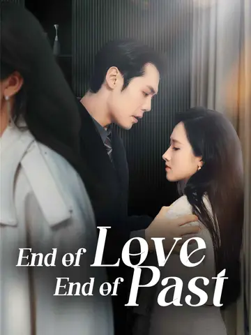 End of Love, End of Past poster