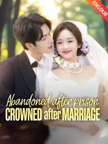 Abandoned After Prison, Crowned After Marriage