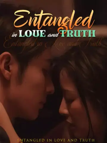 Entangled in Love and Truth poster