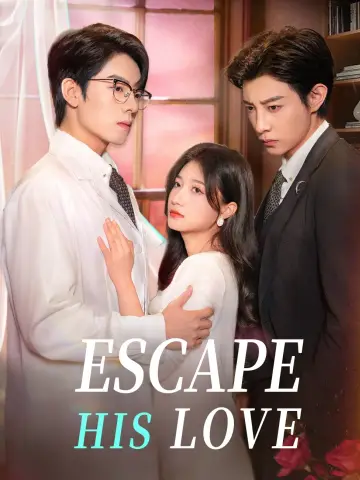 Escape His Love