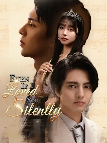 Even If I Loved You Silently