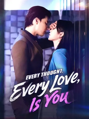 Every Thought, Every Love, Is You poster