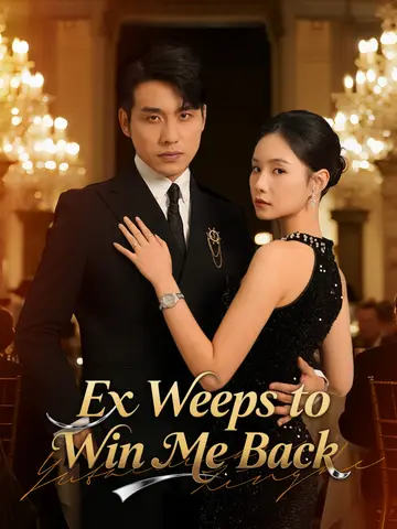 Ex Weeps to Win Me Back