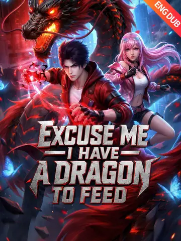 Excuse Me I Have a Dragon to Feed