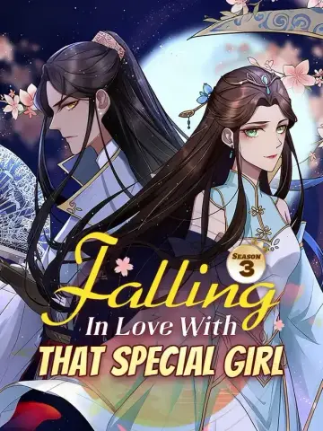 Falling In Love With That Special Girl Season 3
