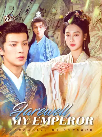 Farewell, My Emperor poster