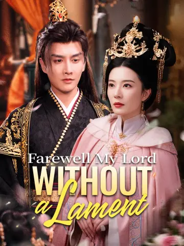 Farewell, My Lord, Without a Lament poster