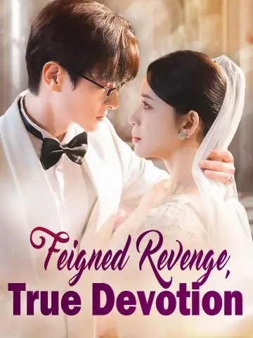 Feigned Revenge, True Devotion poster