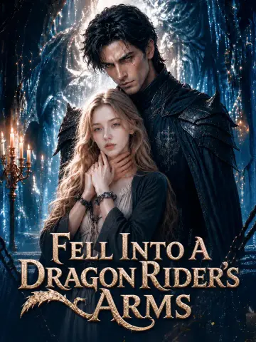Fell Into A Dragon Rider's Arms poster