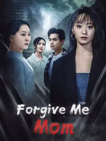 Forgive Me, Mom poster