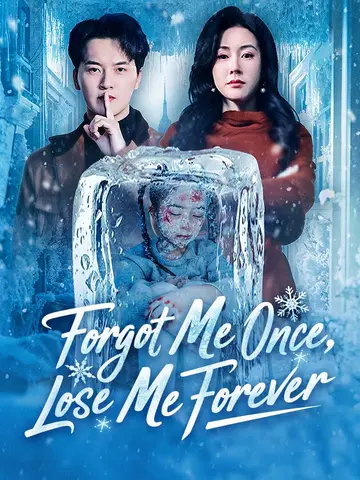 Forgot Me Once, Lose Me Forever poster
