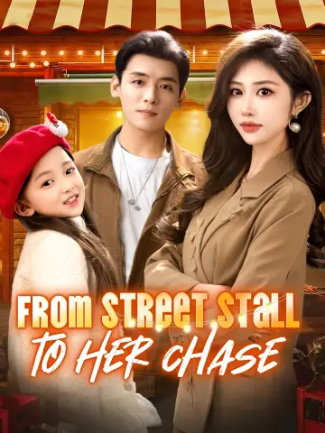 From Street Stall to Her Chase