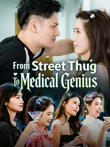From Street Thug To Medical Genius poster