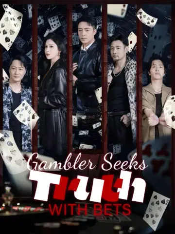 Gambler Seeks Truth with Bets poster