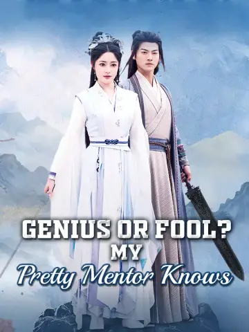 Genius or Fool? My Pretty Mentor Knows poster