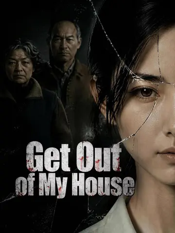 Get Out of My House