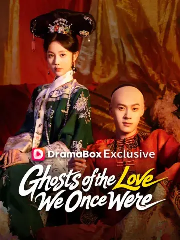 Ghosts of the Love We Once Were poster