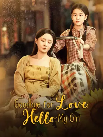 Goodbye for Love, Hello My Girl poster