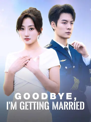 Goodbye, I’m Getting Married poster