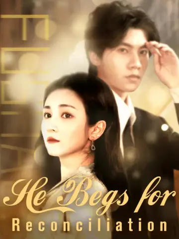 He Begs for Reconciliation poster