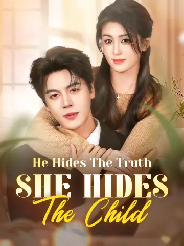 He Hides The Truth, She Hides The Child