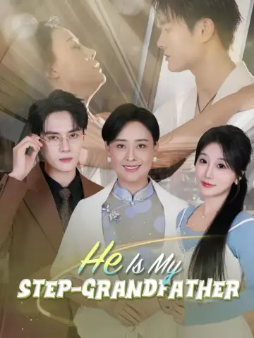 He Is My Step-grandfather poster