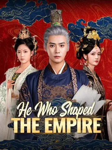 He Who Shaped the Empire poster